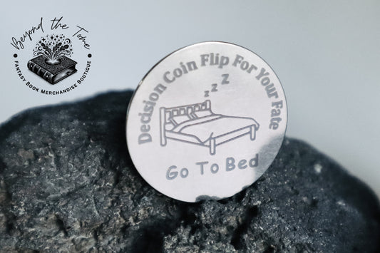 BOOK NERD Inspired Stainless Steel Decision Coin - One more chapter? Go to bed?